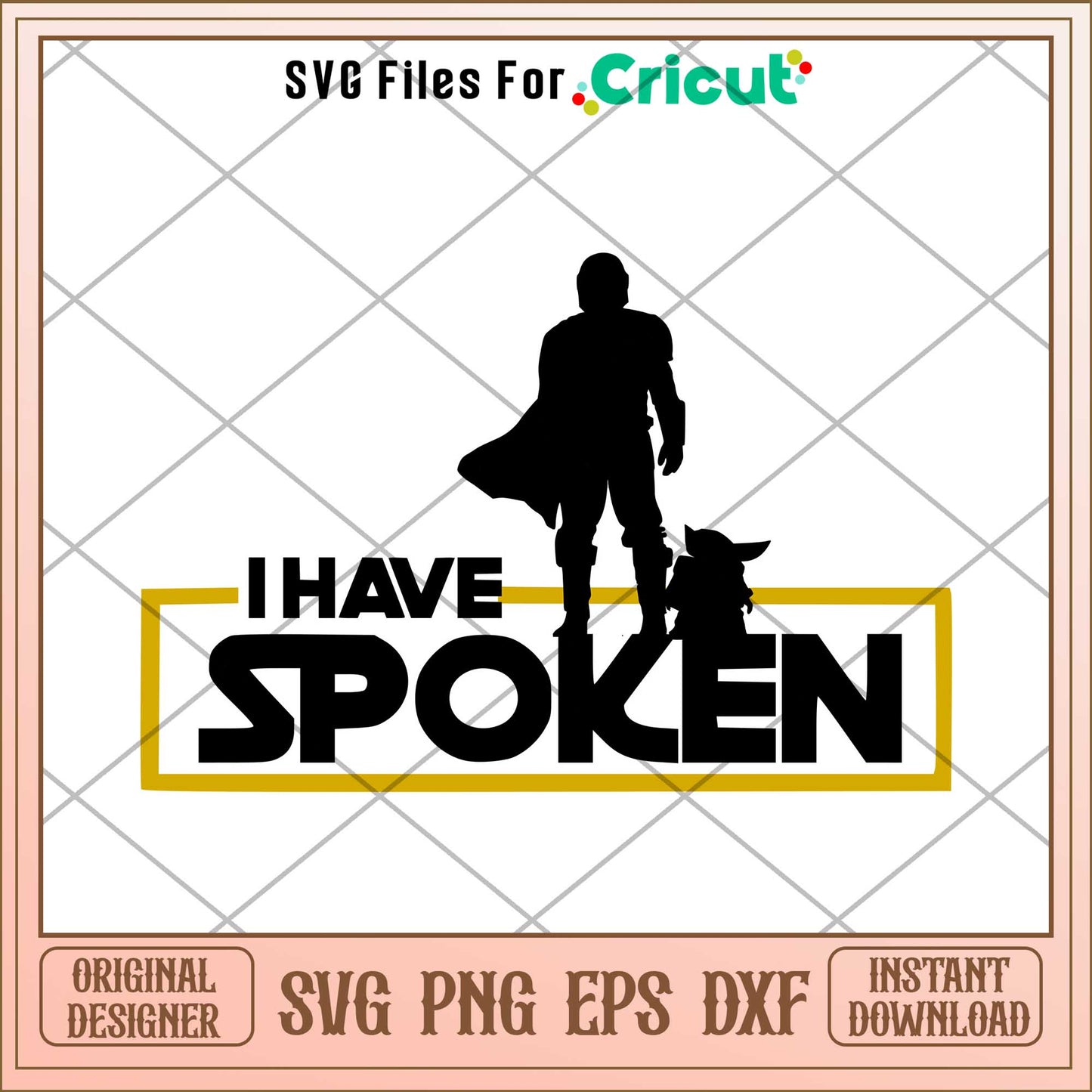 The Mandalorian and Baby Yoda I Have Spoken Sticker svg, The Mandalorian svg, digital download