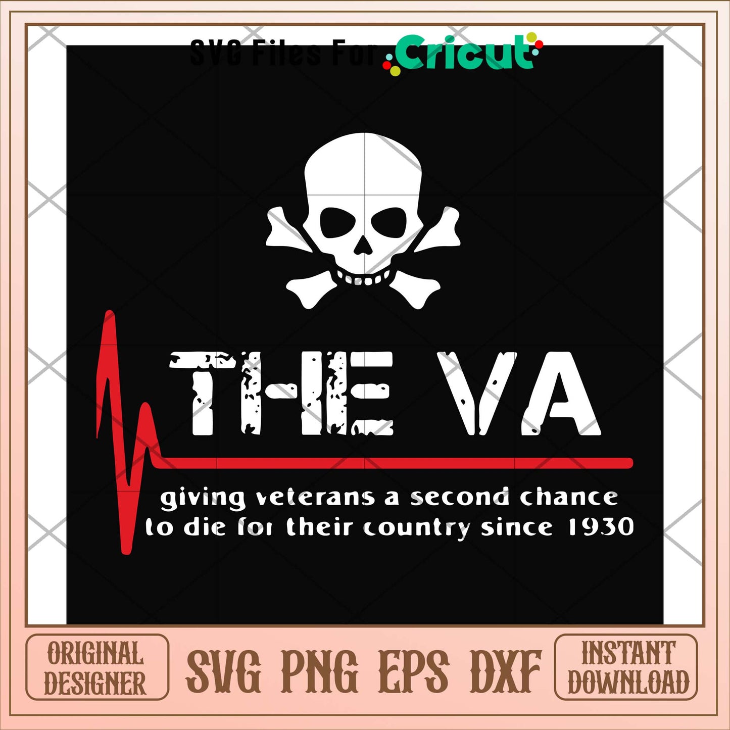 The VA giving veterans a second chance svg, eterans svg, funny svg