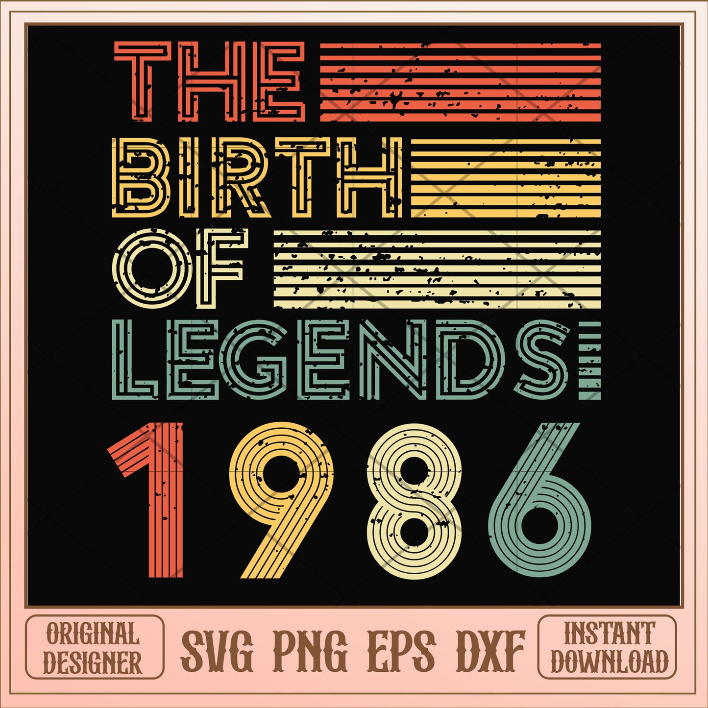The birth of legends 1986 svg, legends svg, birthday svg
