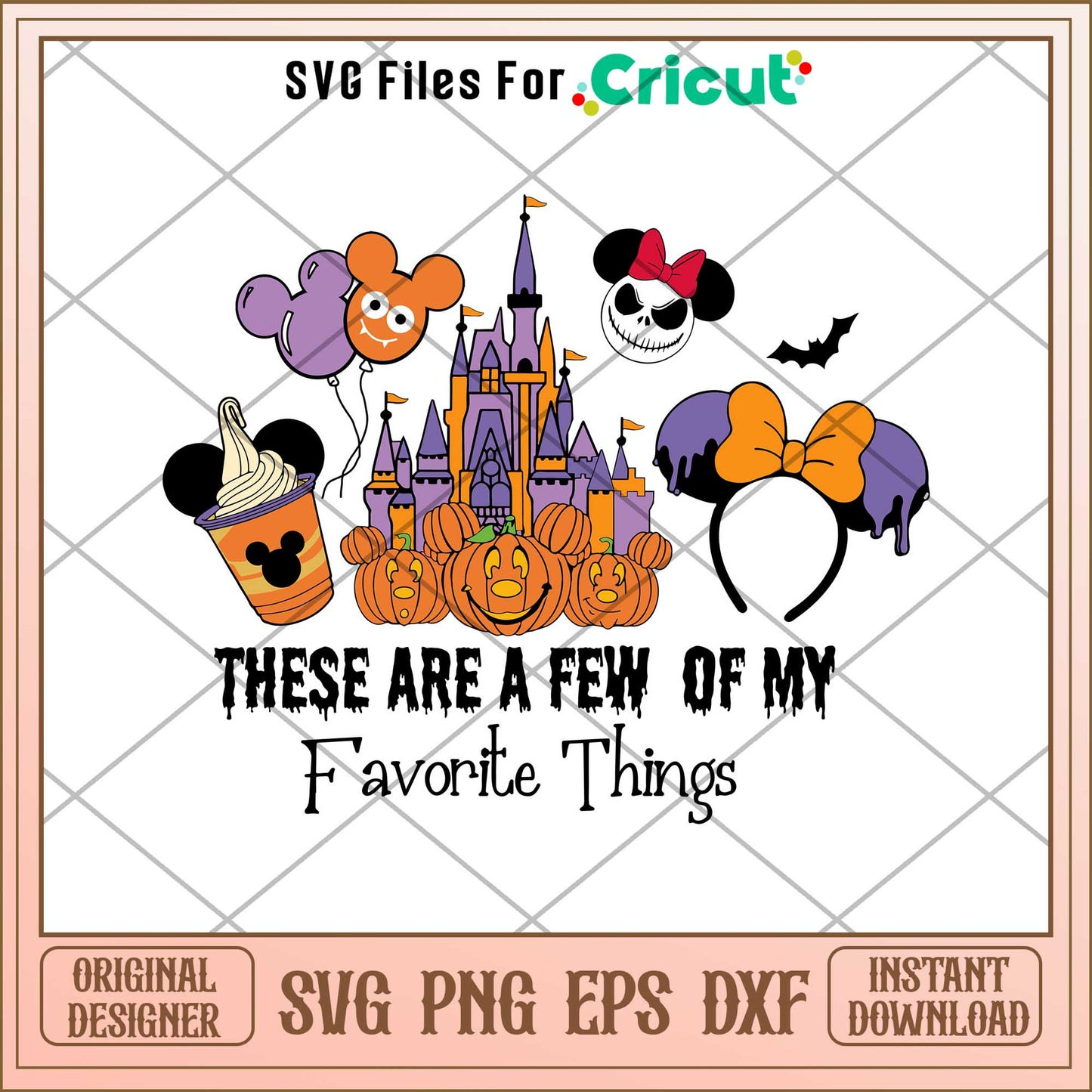 These are a few of my favorite things svg, Disney characters svg, Digital Download