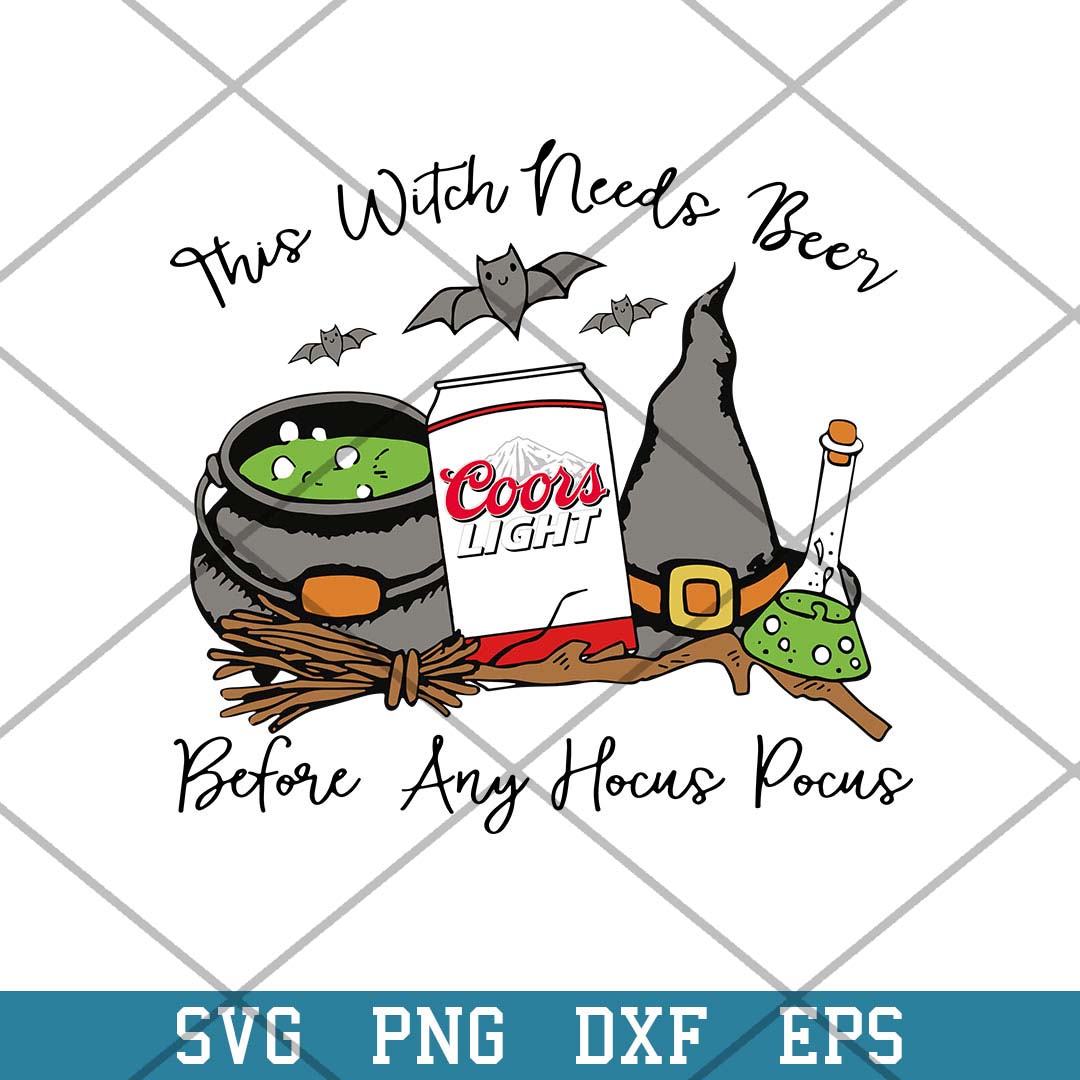 This Witch Needs Beer Coors Light Befor Any Hocus Pocus Svg, Halloween Svg-Svgfilesforcricut