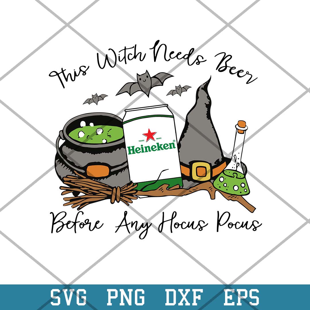 This Witch Needs Beer Heineken Befor Any Hocus Pocus Svg, Halloween Svg-Svgfilesforcricut