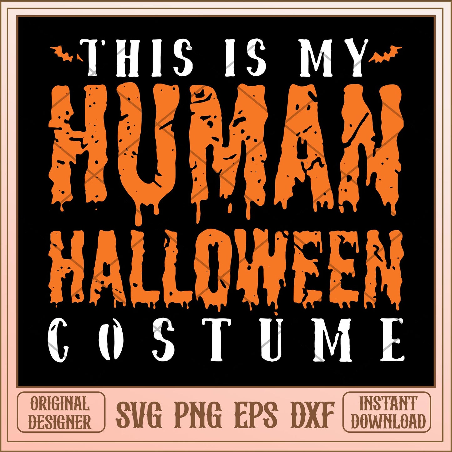 This is my Human Halloween costume svg, Halloween characters svg, digital download