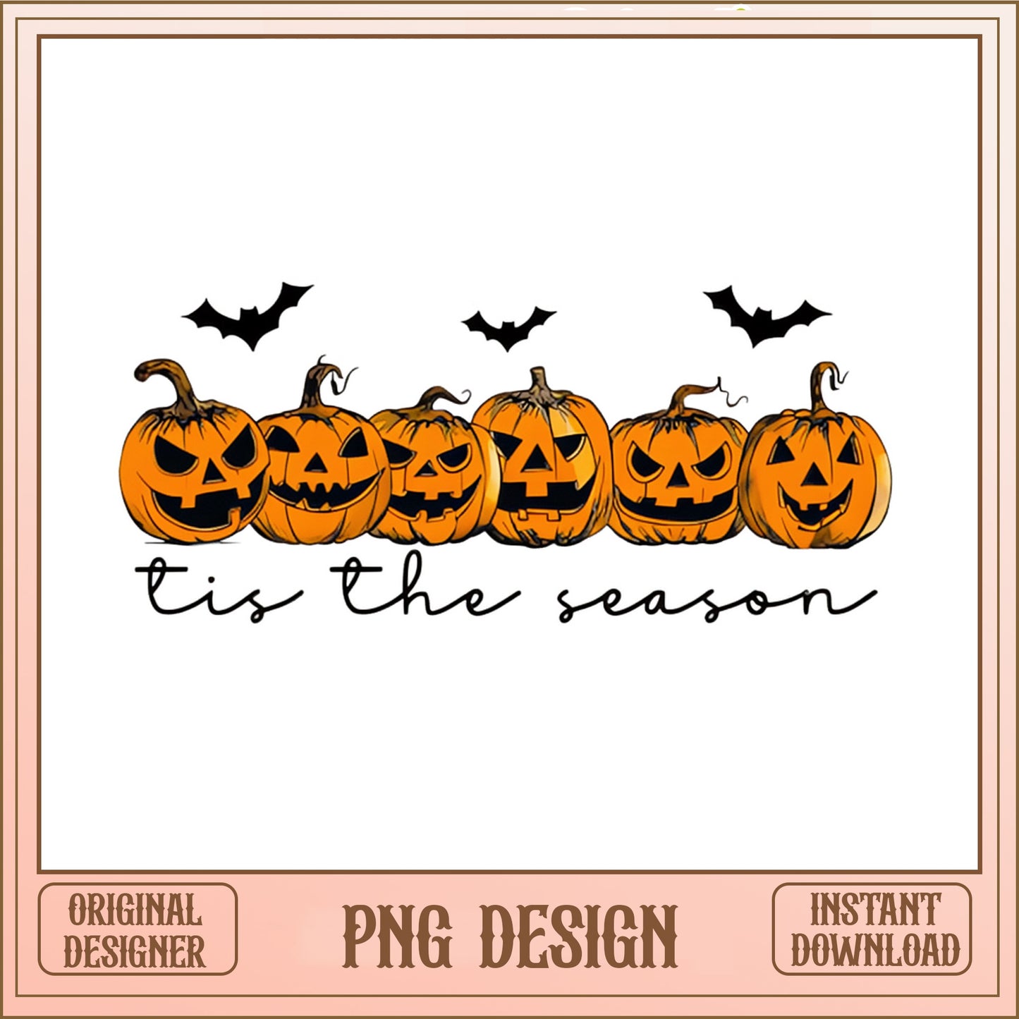 Tis The Season Halloween PNG, Jack O Lantern PNG, Pumpkin PNG