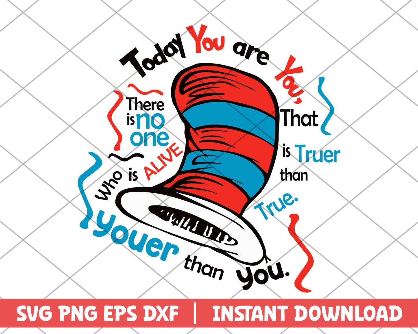 Today you are you svg