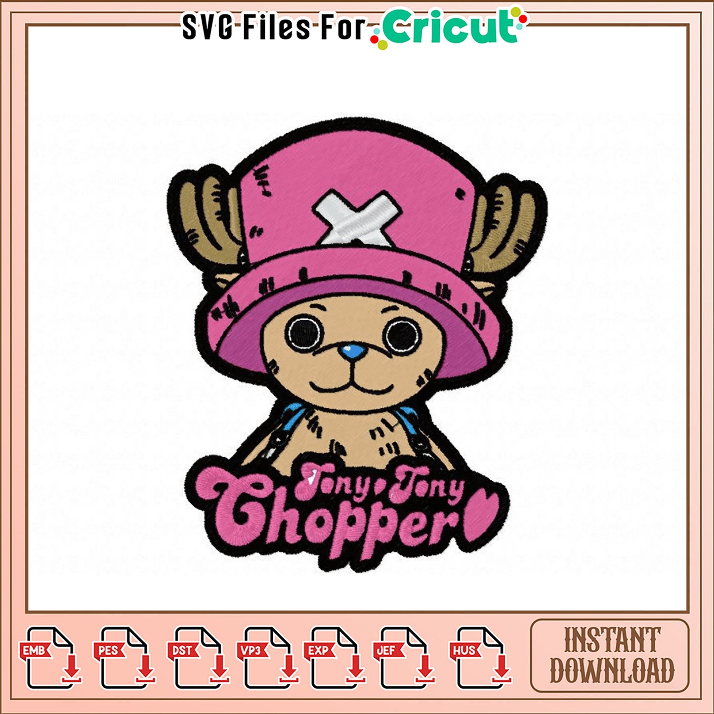 Tony Tony Chopper Embroidery Design Instant Download