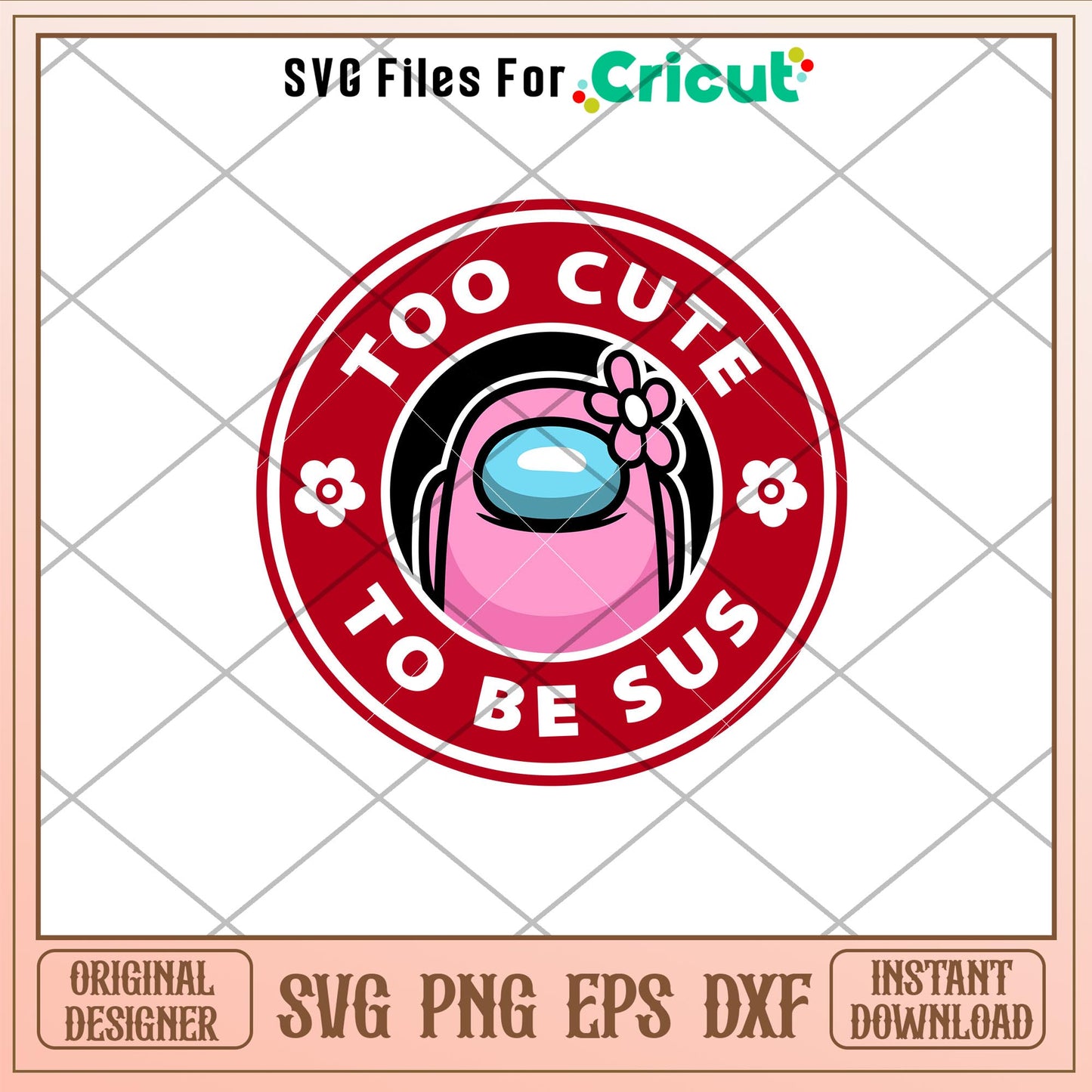 Too Cute To Be Sus, Too Cute To Be Sus Svg