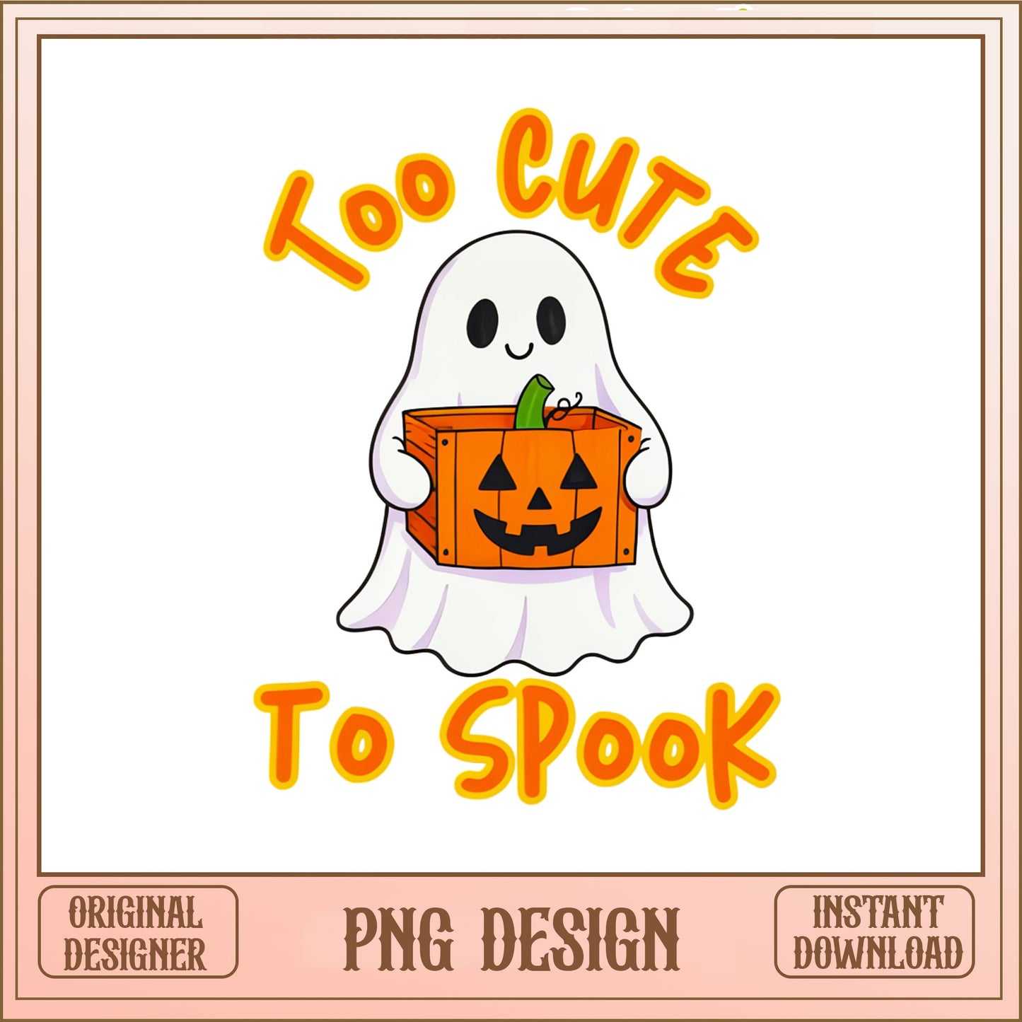 Too Cute To Spook PNG, Cute Ghost Halloween PNG, Spooky PNG