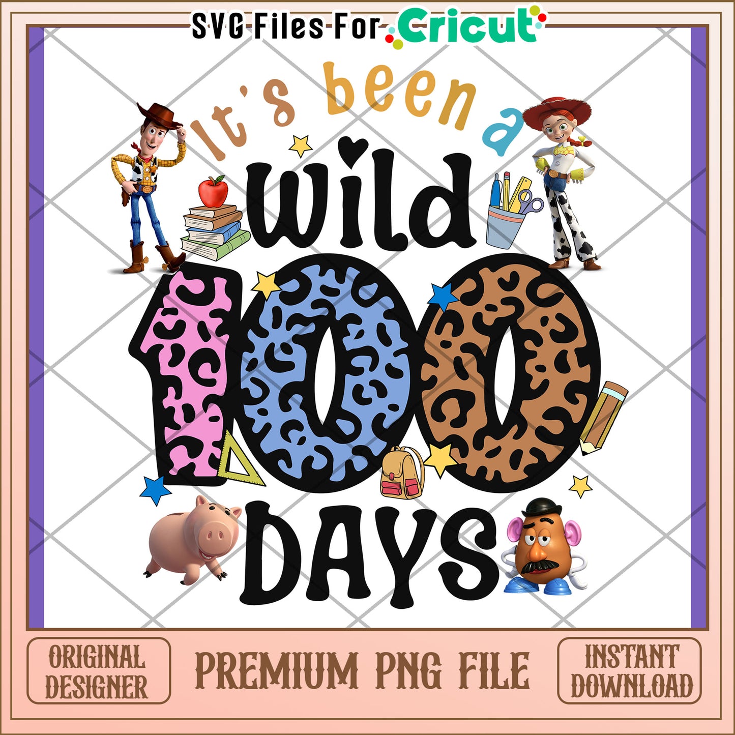 Toy Story 100 Days Wild PNG Design