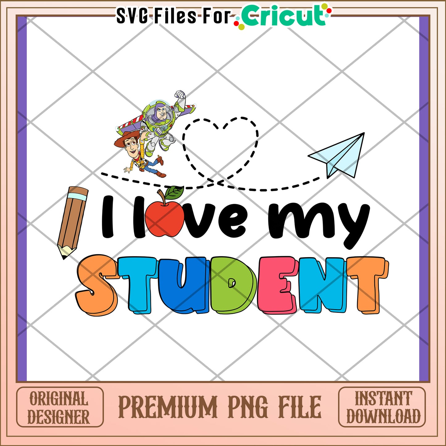 Toy Story Teacher PNG I Love My Students