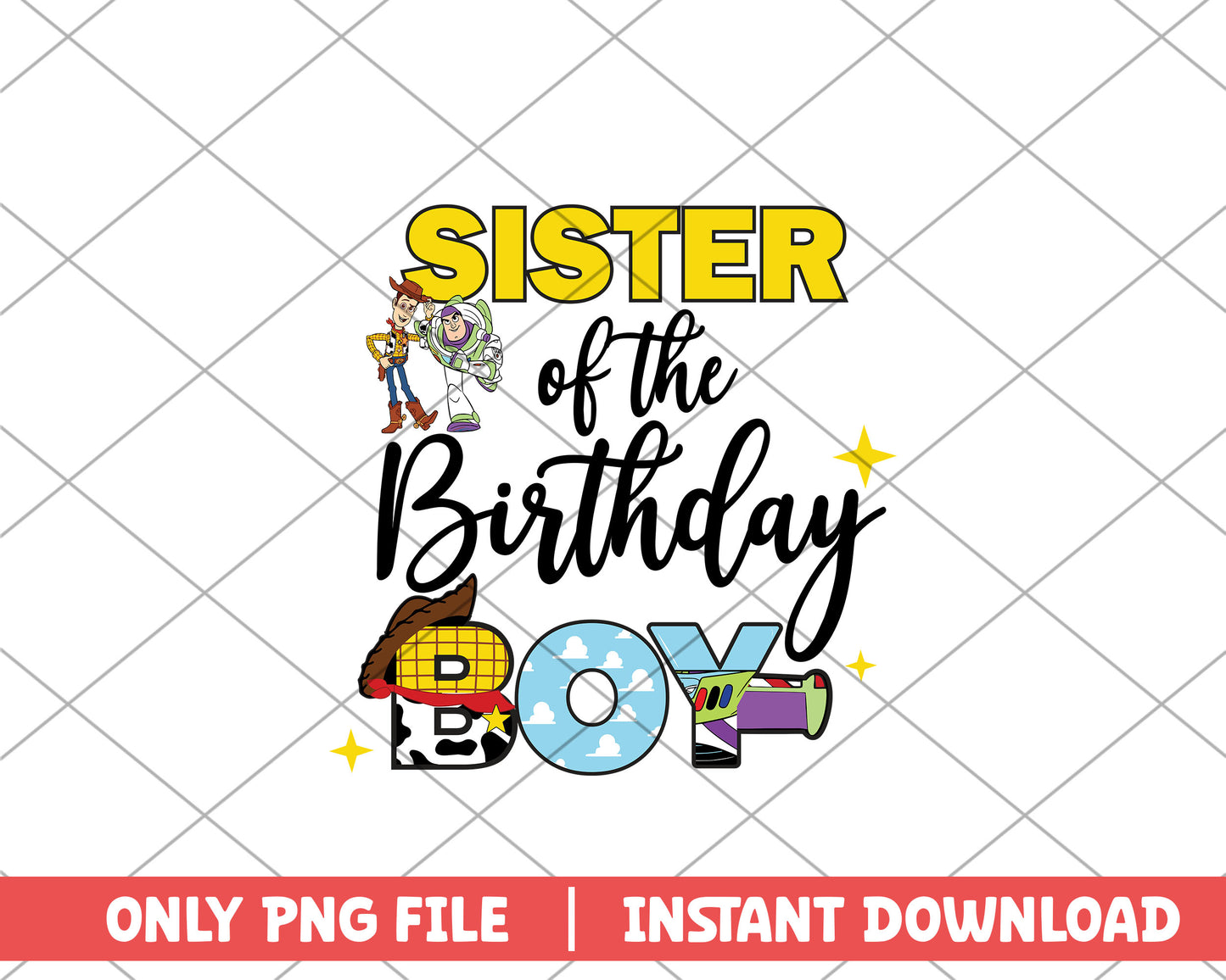 Toy story sister of the birthday boy disney png