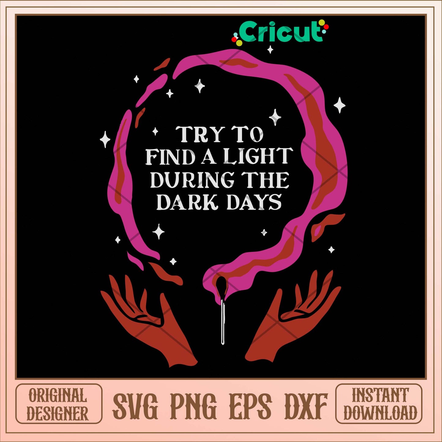 Try To Find A Light During The Dark Days Svg, Dark Days Svg-Svgfilesforcricut