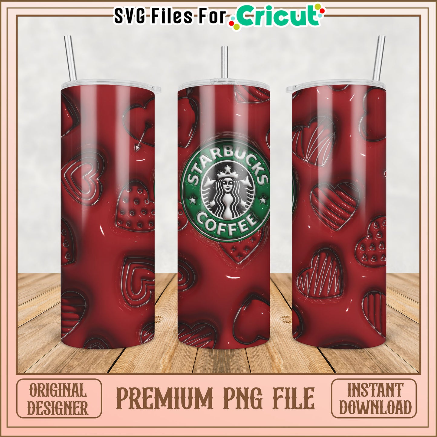 Valentine Themed Starbucks Tumbler PNG Design for Cricut Users