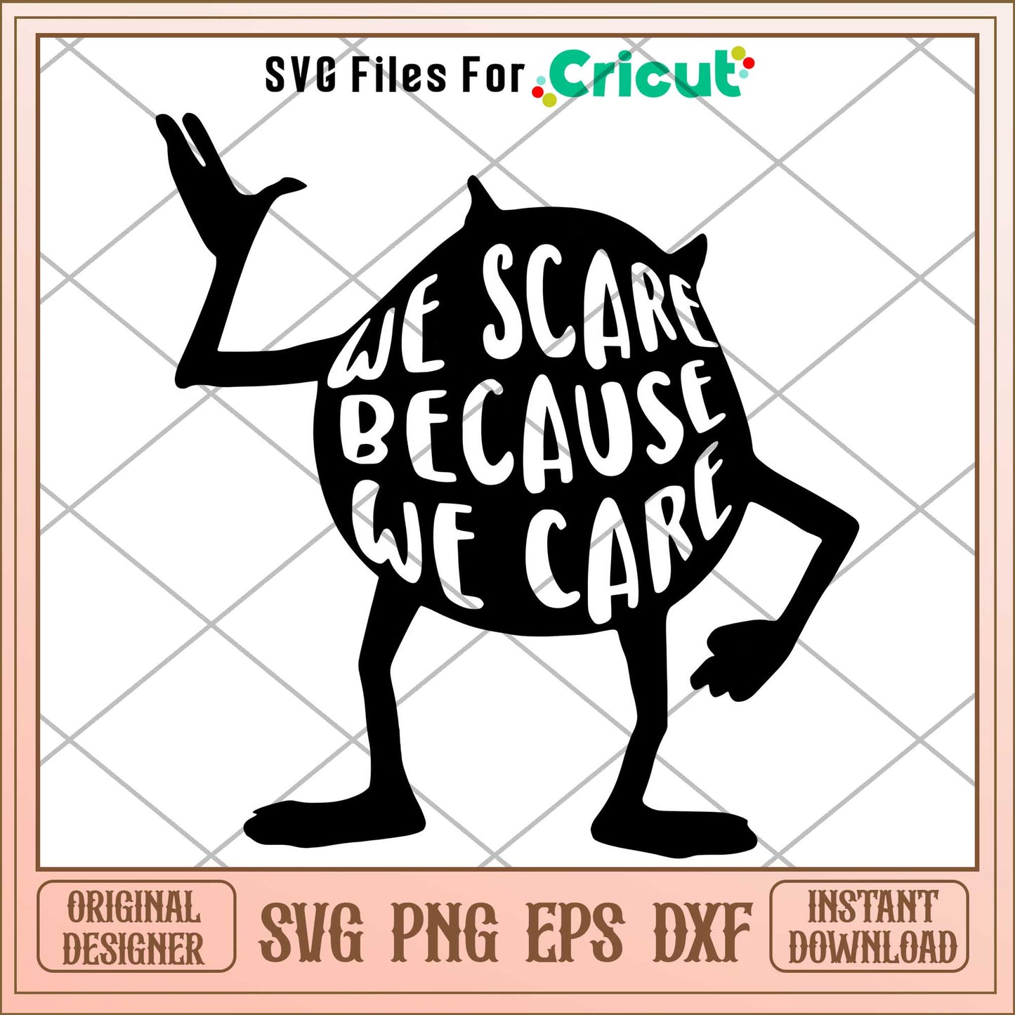 We Scare Because We Care svg, monsters inc svg, Digital dowload