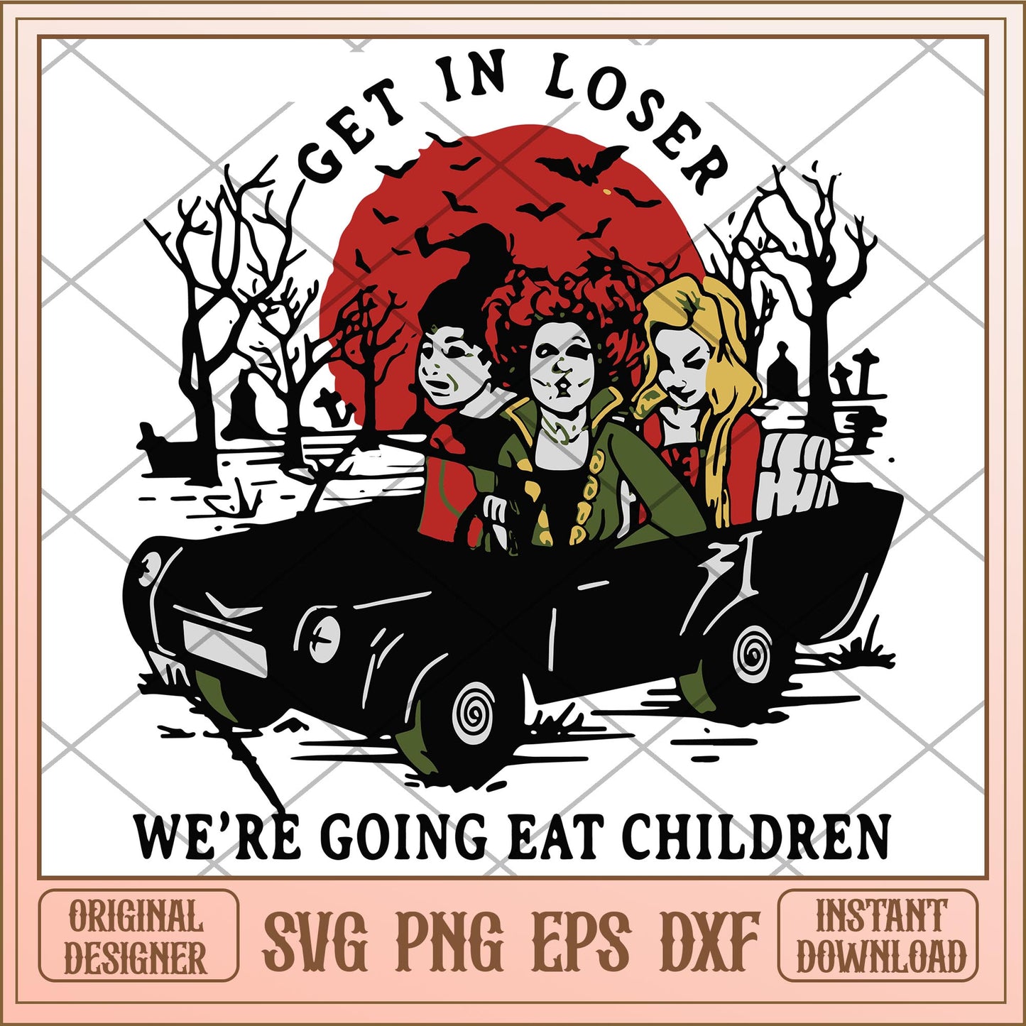 We are going eat children svg, Hocus Pocus characters svg, digital download