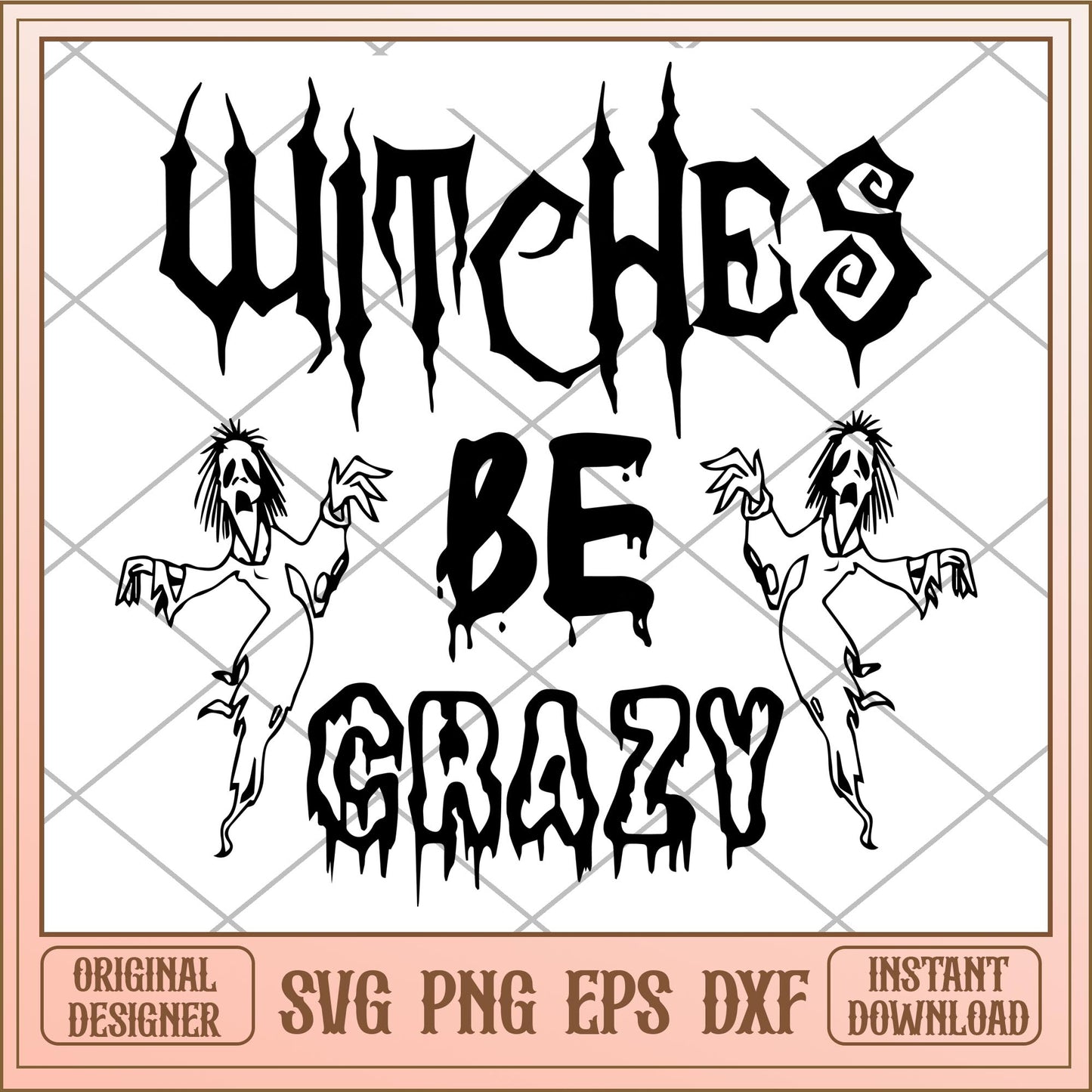 Witches be crazy black svg, halloween characters svg, digital download