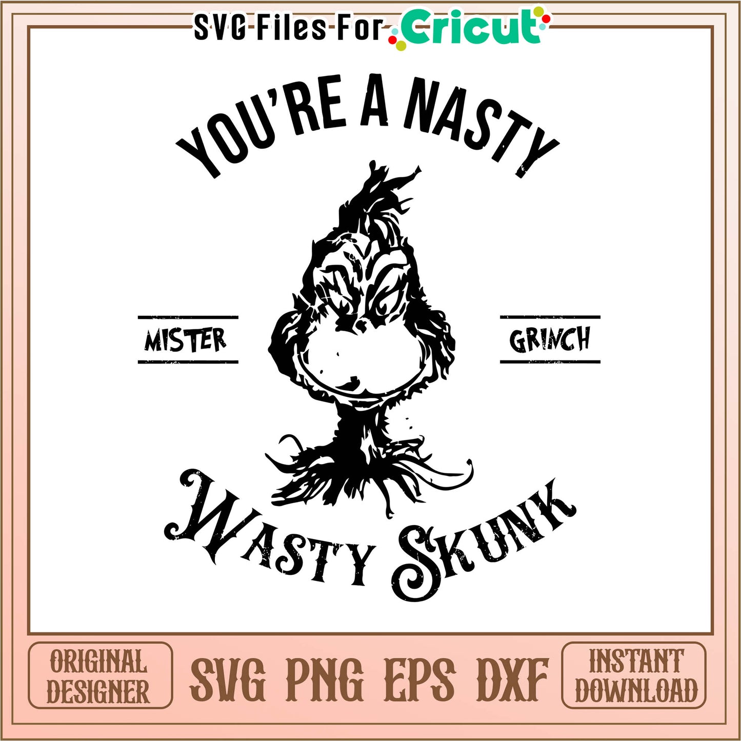 You are nasty wasty skunk mister svg, black grinch shirt svg