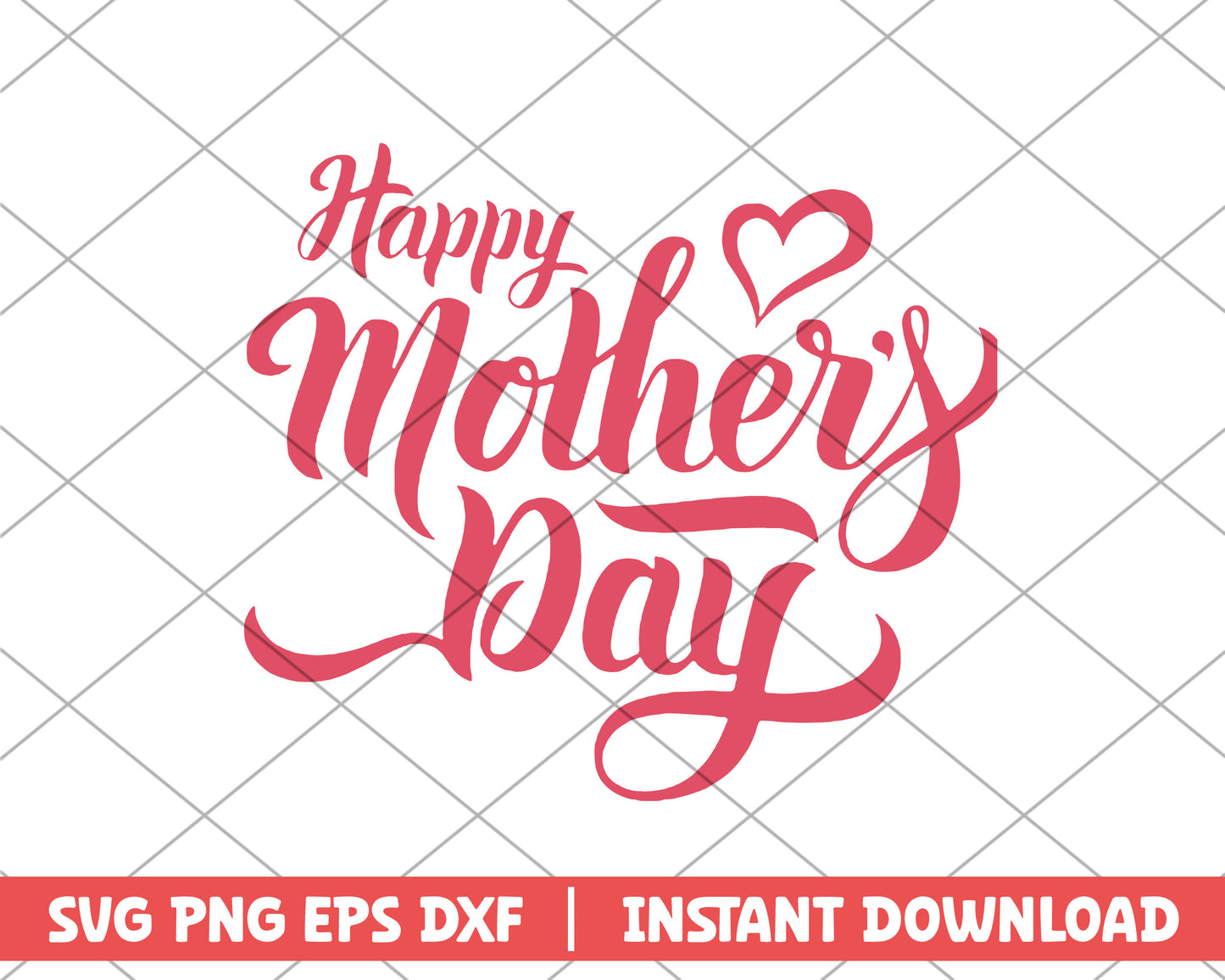 Happy mother's day svg