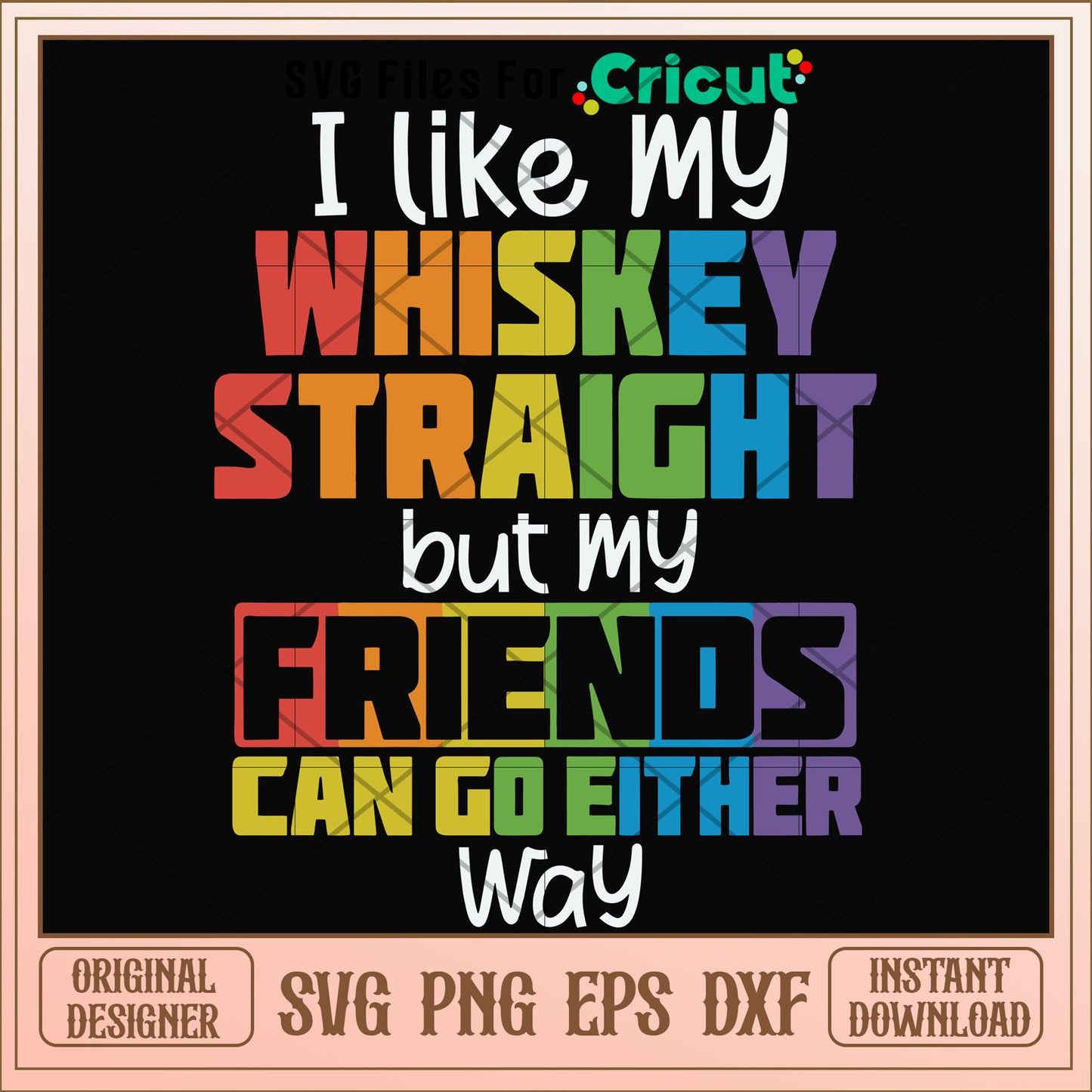 i like my whiskey straight svg, straight svg, other svg