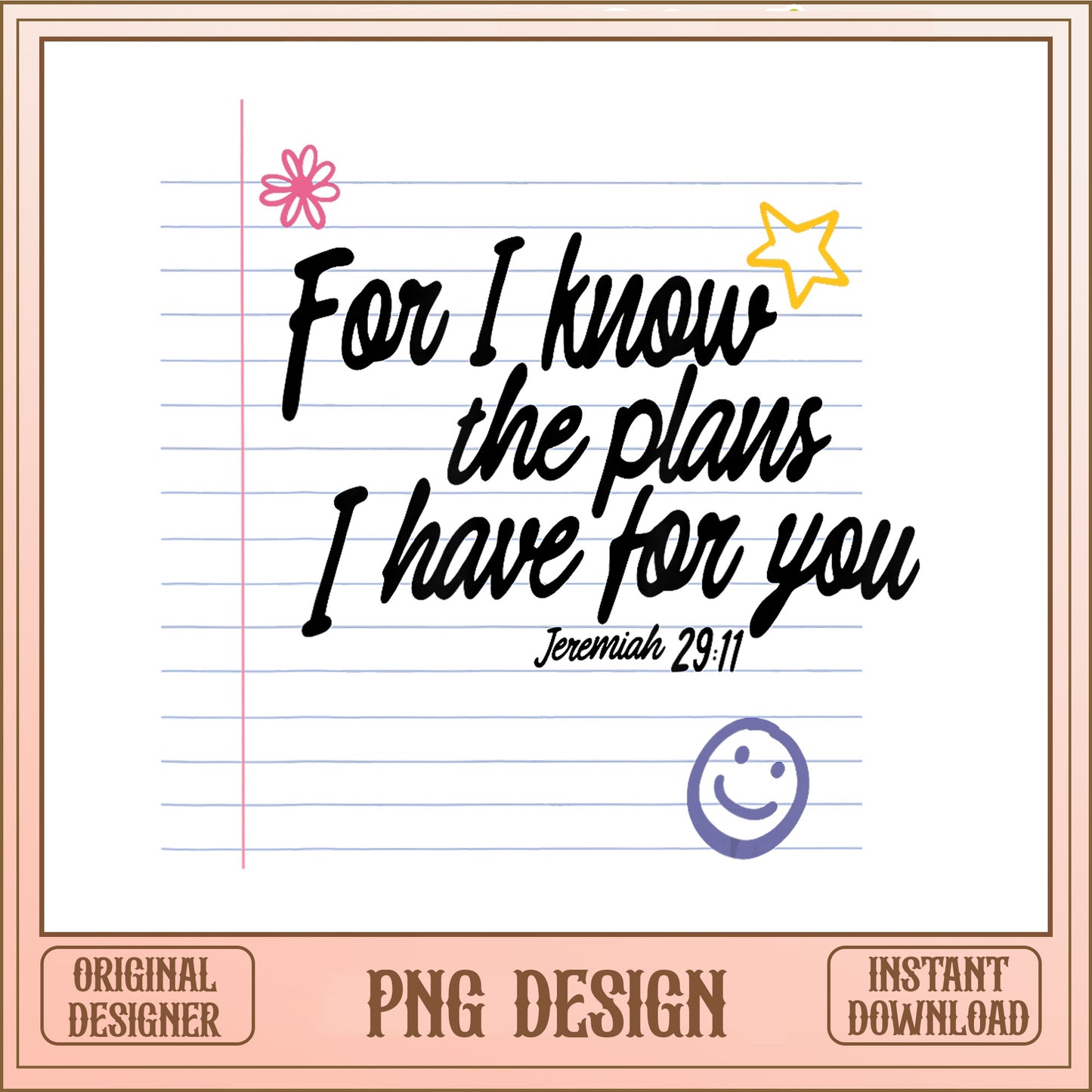 For I Know The Plans I Have For You PNG, Jeremiah 29 11 PNG, Bible Verse PNG