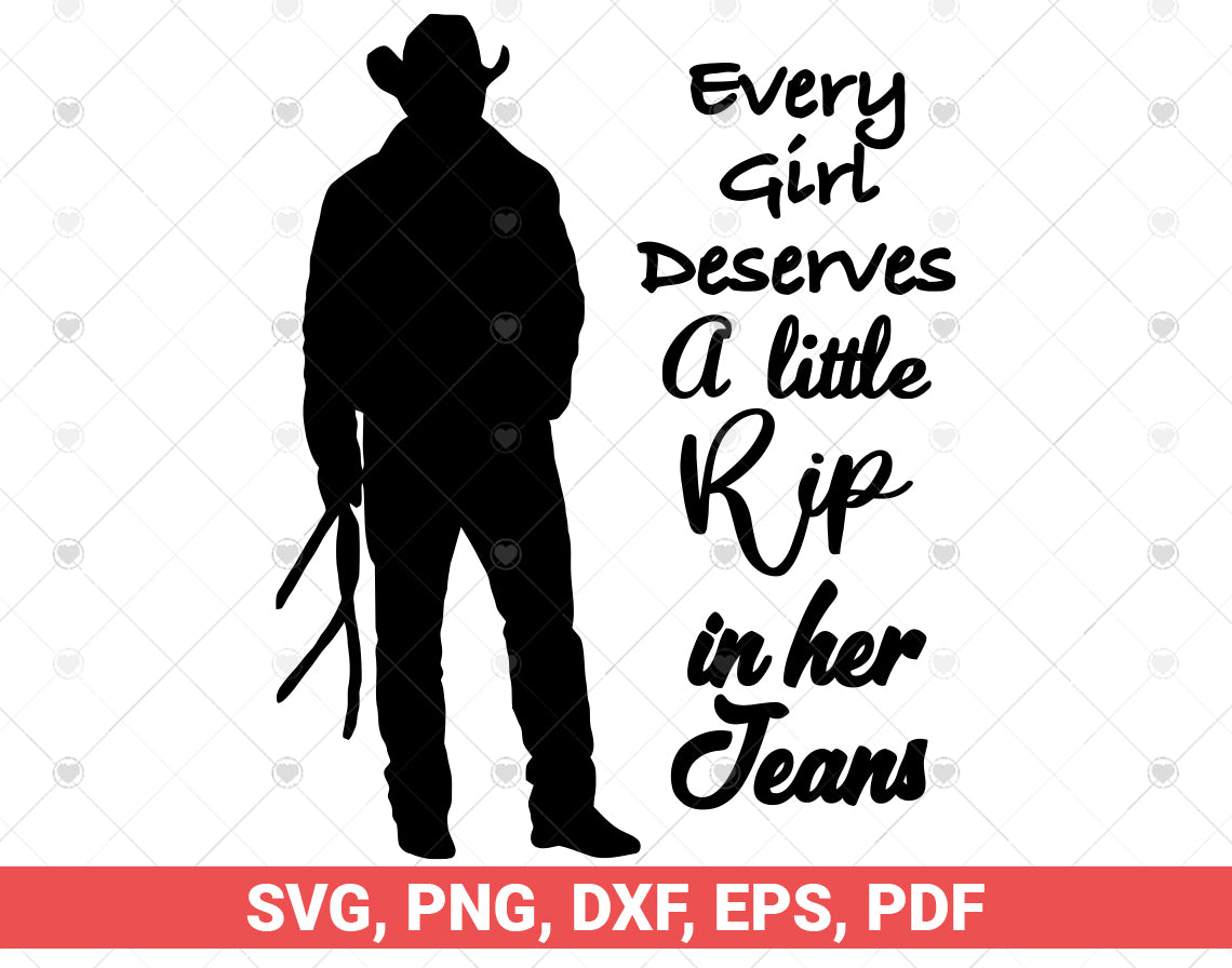 Every Girl Needs A Little Rip In Her Jeans svg – svg files for cricut