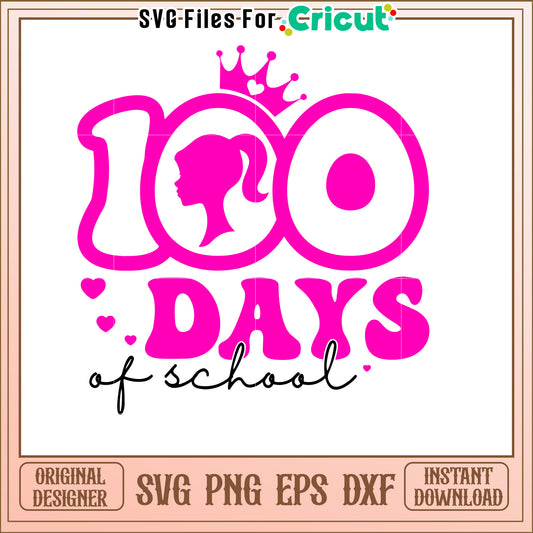 100 Days Of School SVG Princess