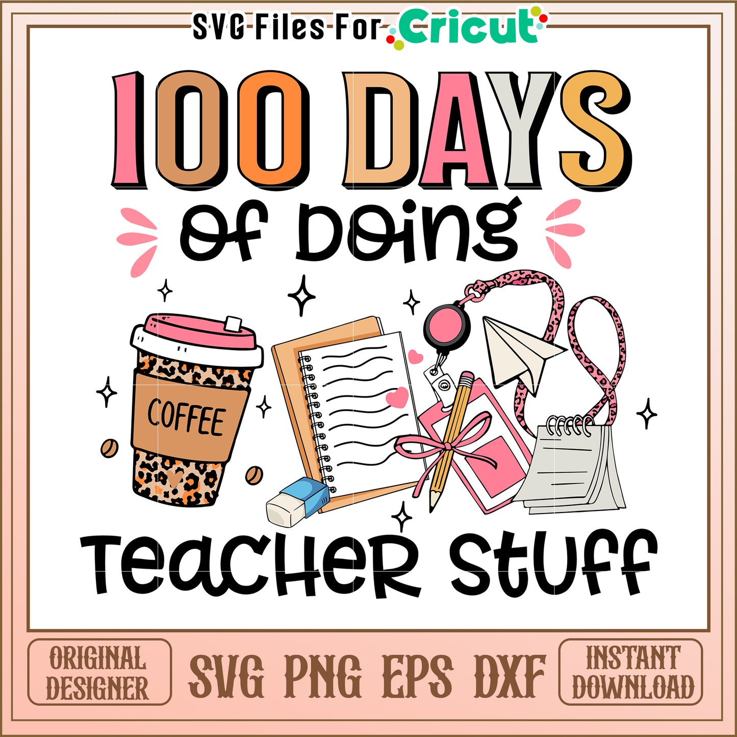 100 Days of Teacher Stuff SVG Design
