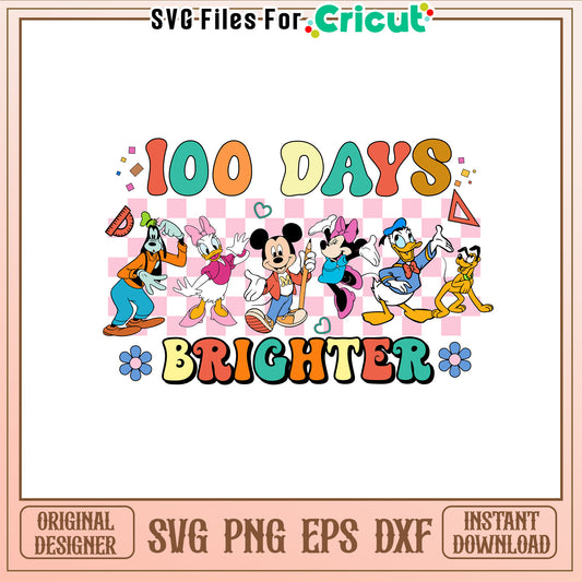 100 days brighter svg, Disney friends svg, disney school svg