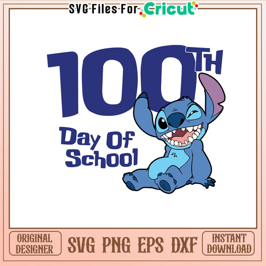 100th days of school svg, stitch character svg, school svg