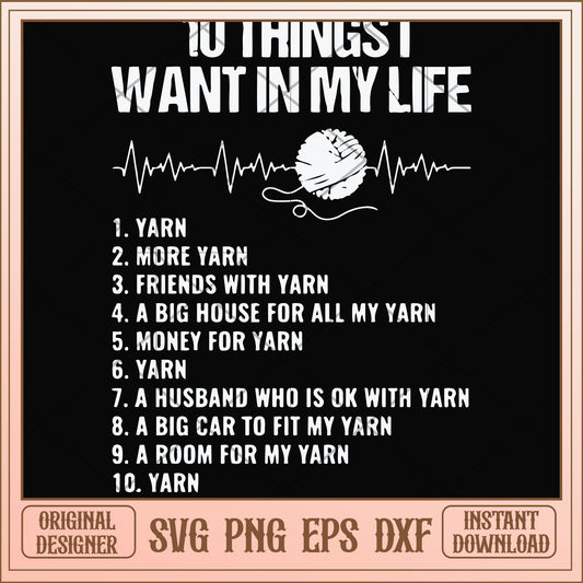 10 things I want in my life svg, in my life svg, funny svg