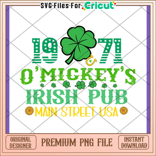1971 O'Mickey's Irish Pub PNG Design