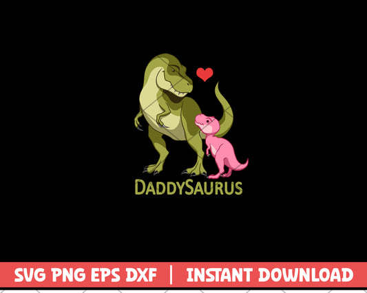 Daddy Saurus T-Rex Father & Baby Girl Dinosaurs svg