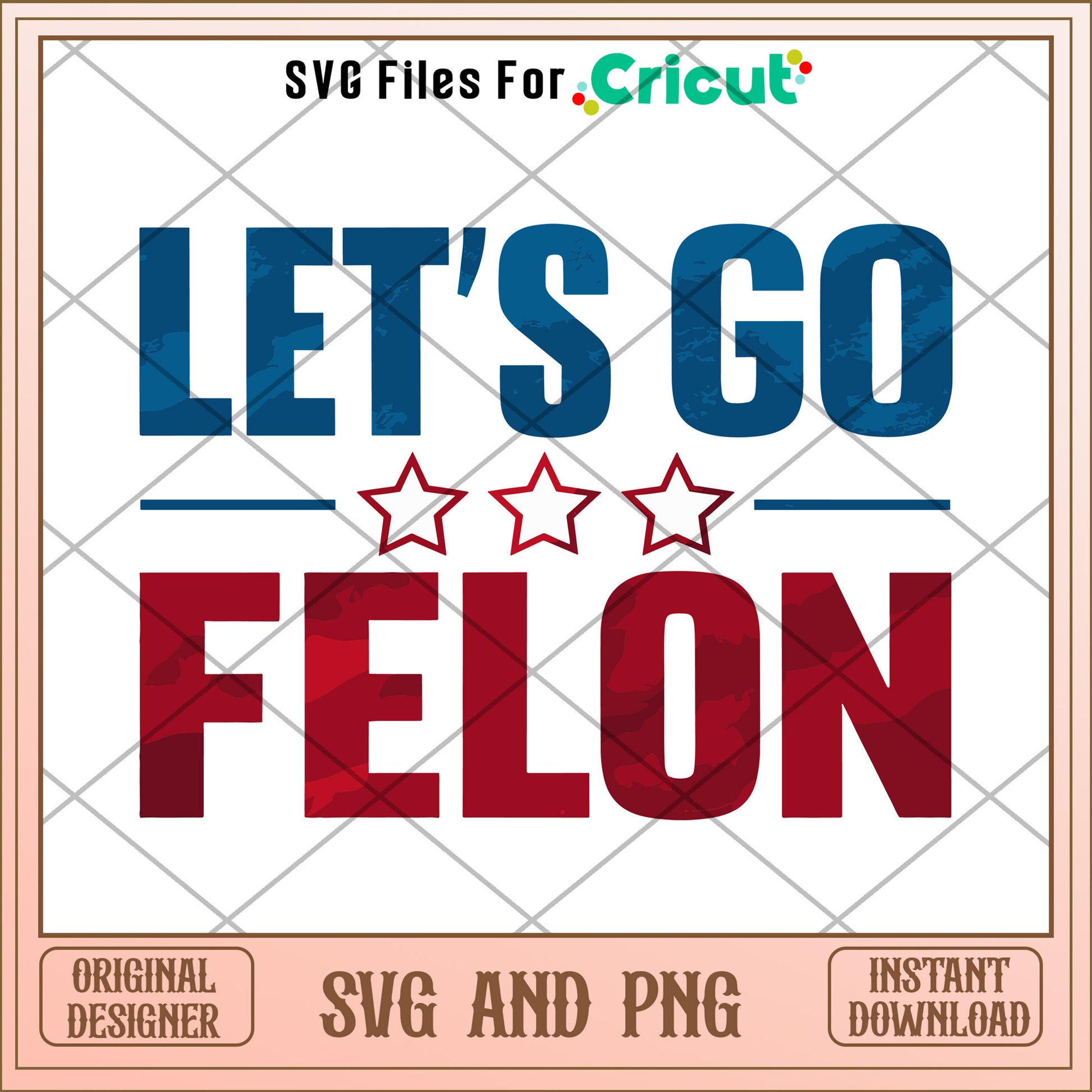 Trump 2024 let's go Felon SVG