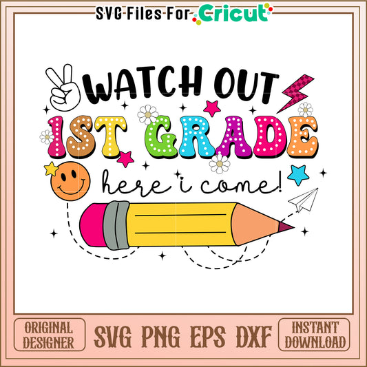 1st Grade SVG Design Watch Out!