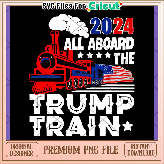 2024 Trump Train PNG Design