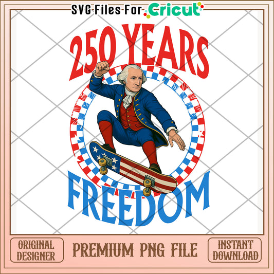 250 years freedom png, independence day png, freedom america quotes png