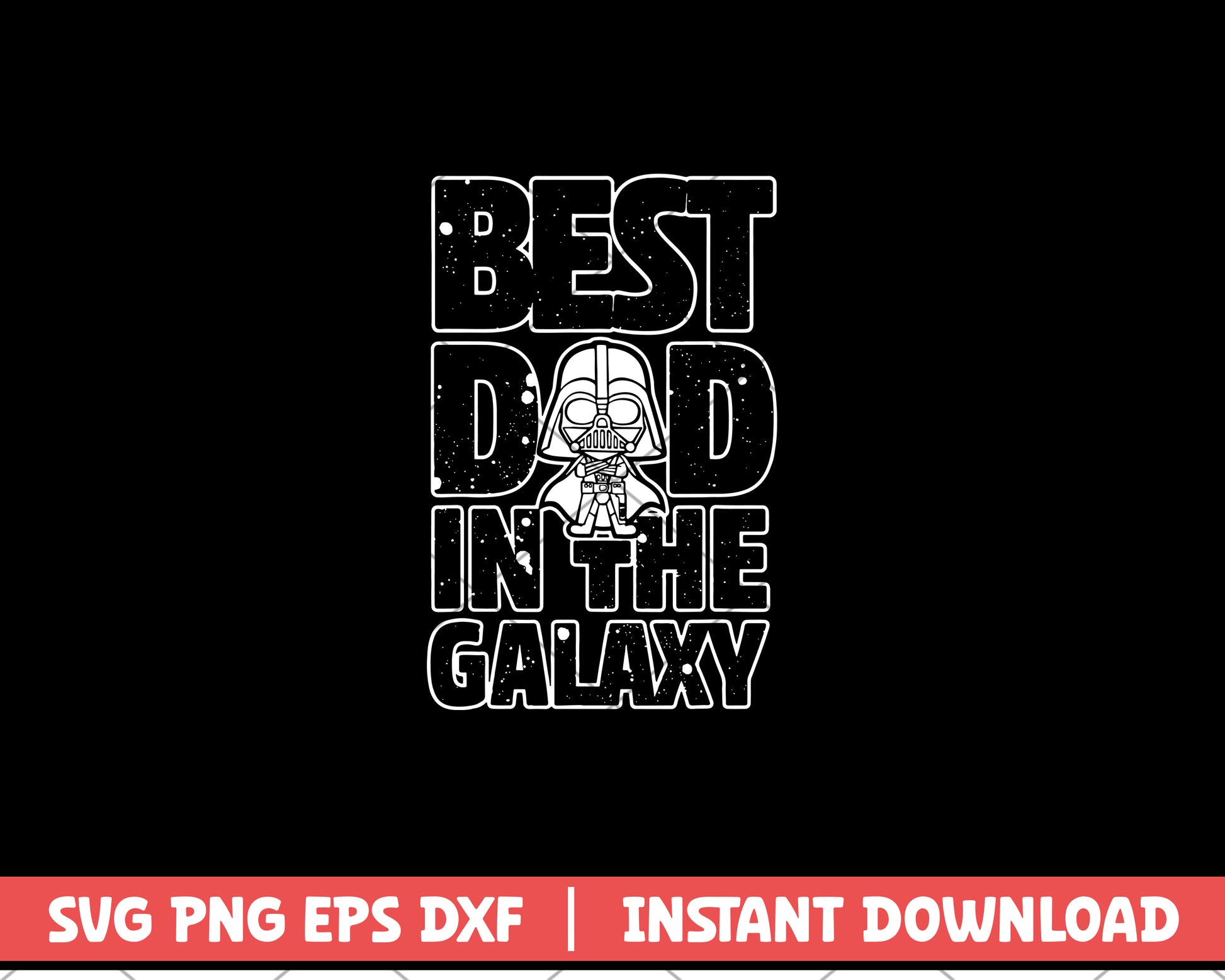 Best dad in The Galaxy svg