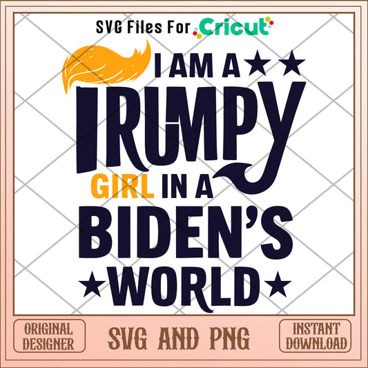 Trumpy girl in a bidens world SVG