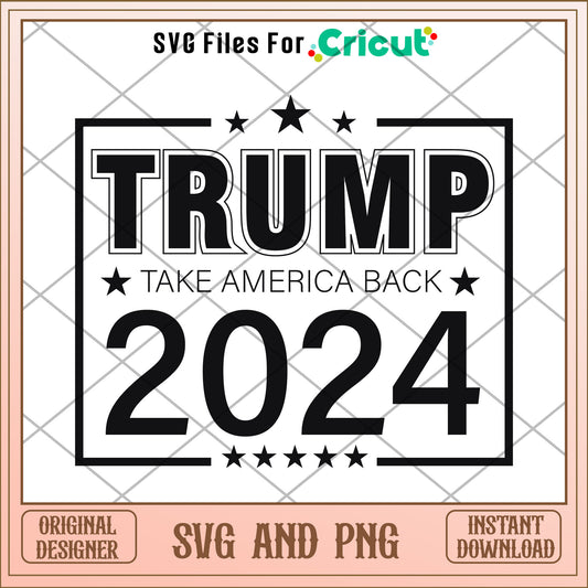 Trump 2024 back america SVG