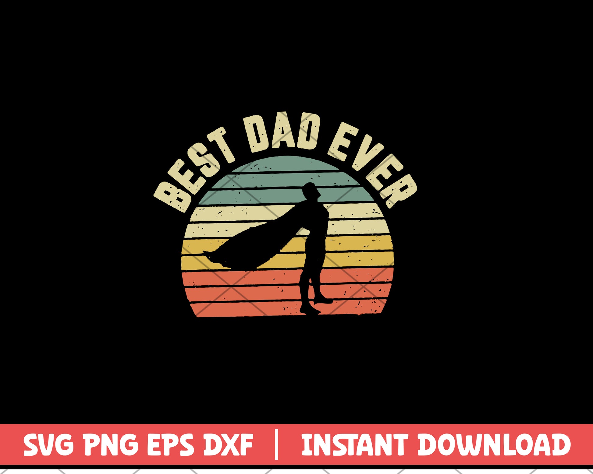 Best dad ever svg, best dad ever vintage svg