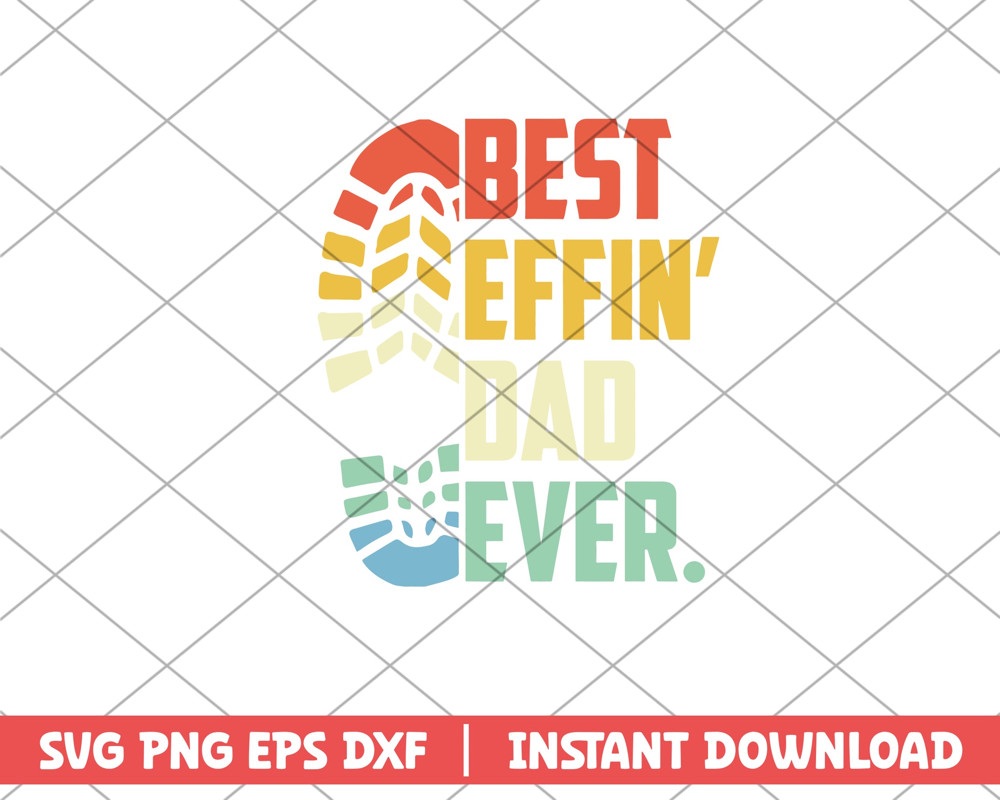 Best Effins Dad Ever Happy Fathers Day svg