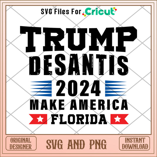 Trump desantis 2024 make america SVG