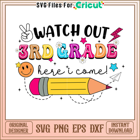 3rd Grade SVG Design Watch Out! Instant Download
