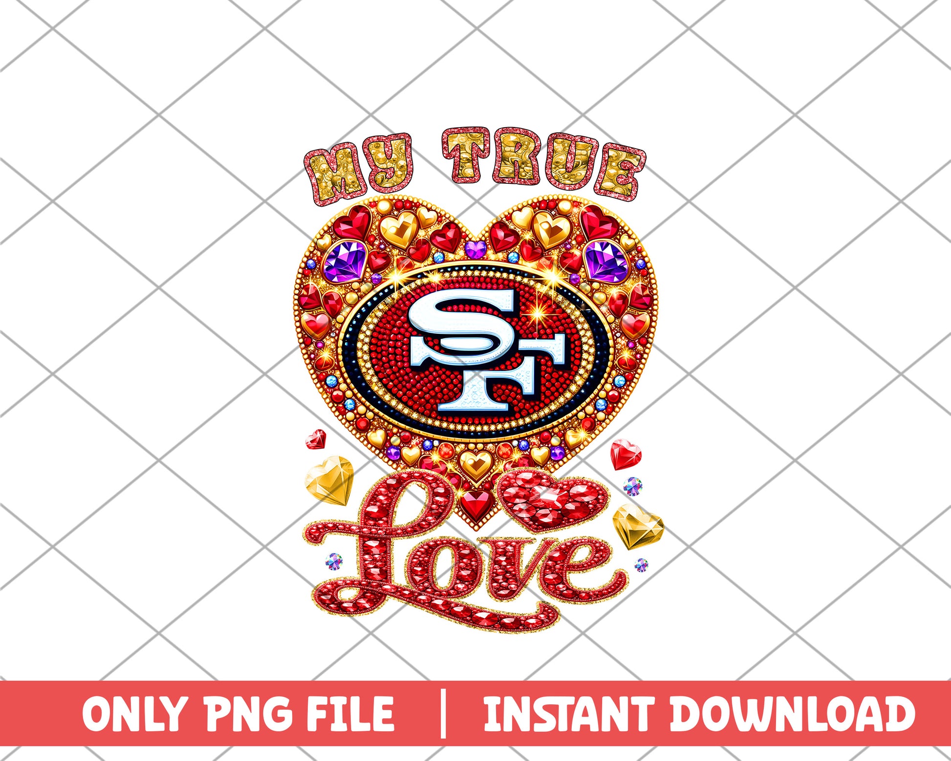 49ers my true love png, San Francisco 49ers png