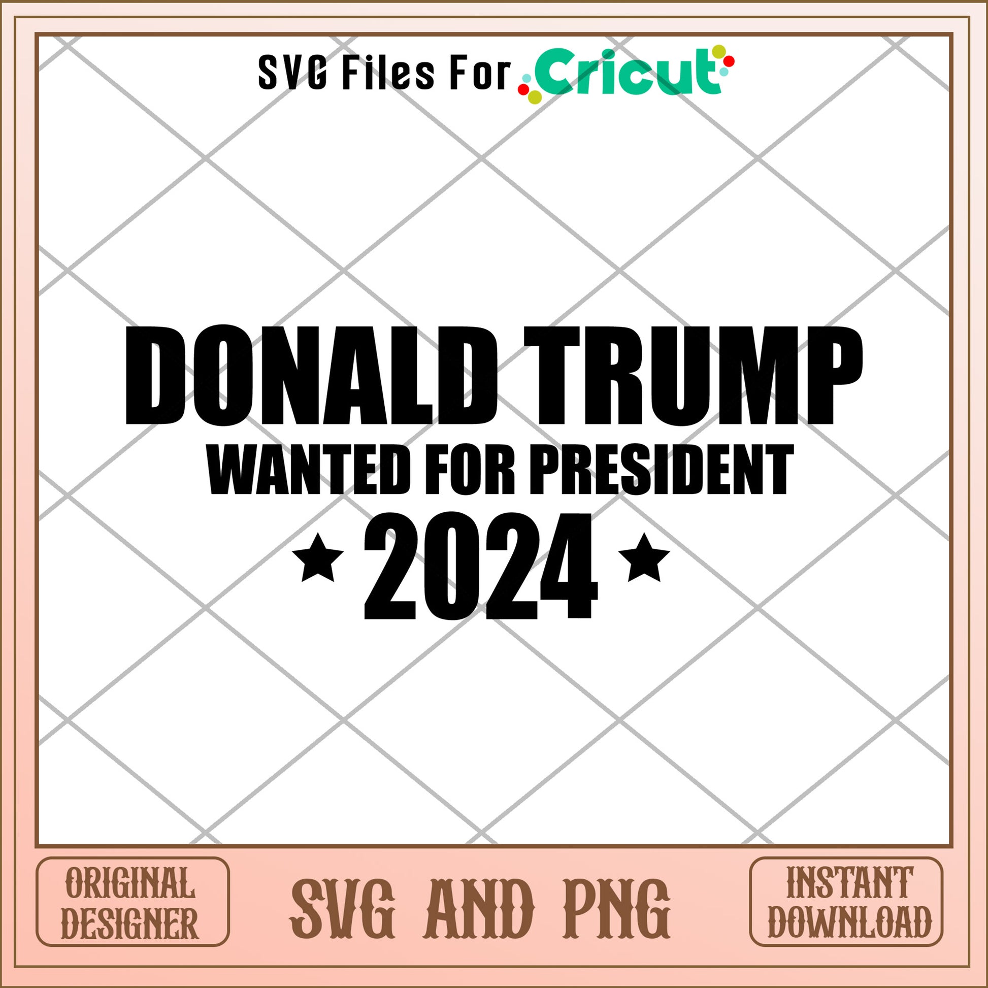 Trump wanted president 2024 SVG