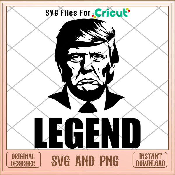 Trump 2024 lengend president SVG – svg files for cricut