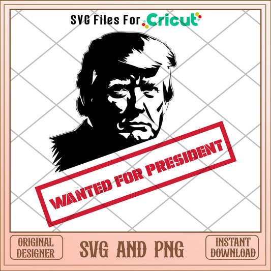 Trump wanted for president SVG