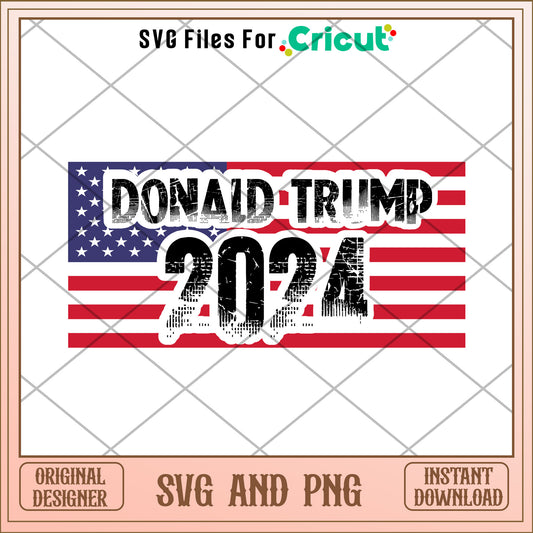 Donald trump 2024 and flag SVG