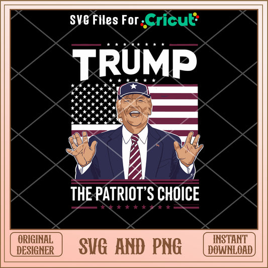 Trump the patriot's choice SVG