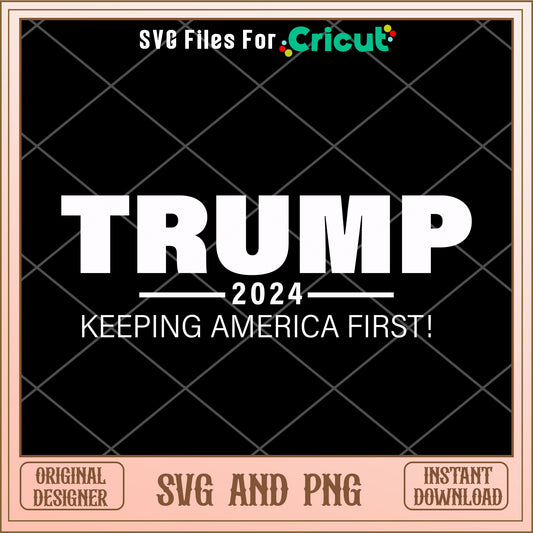 Trump keeping america first SVG